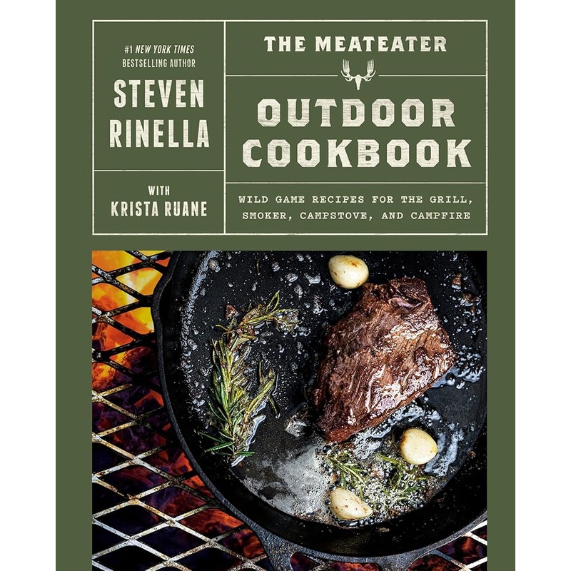 The MeatEater Outdoor Cookbook by Steven Rinella, SIGNED