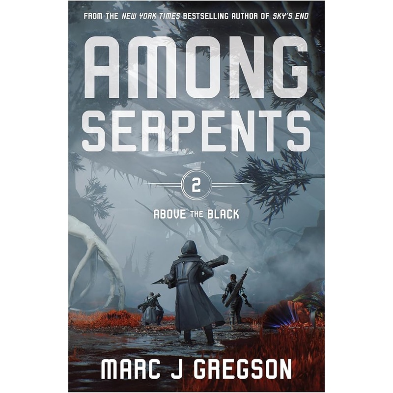Among Serpents (Above the Black)