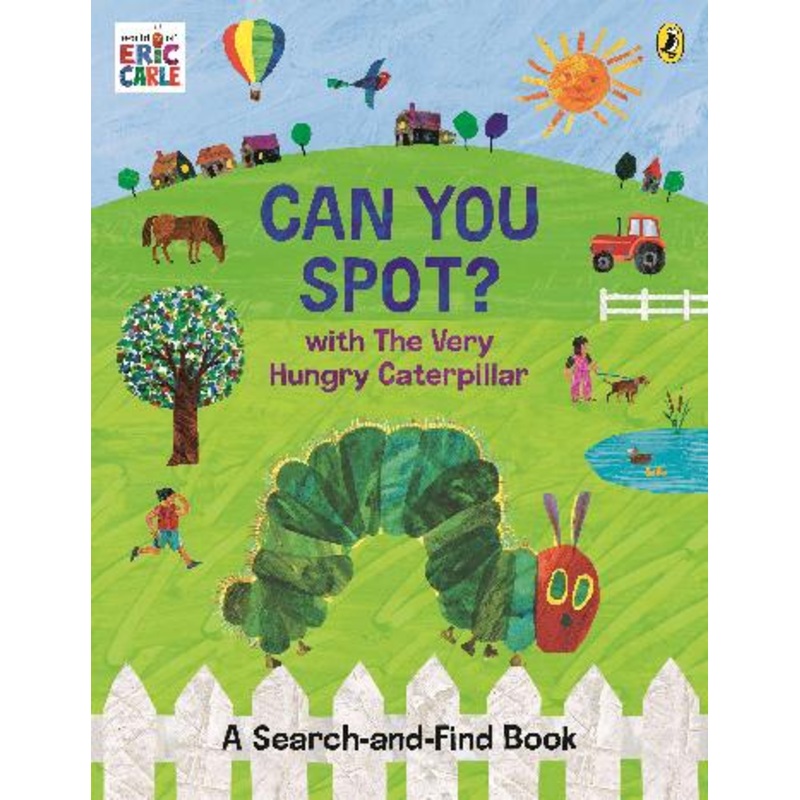 CAN YOU SPOT? WITH THE VERY HUNGRY CATERPILLAR