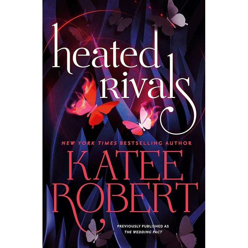 Heated Rivals (previously published as The Wedding Pact)