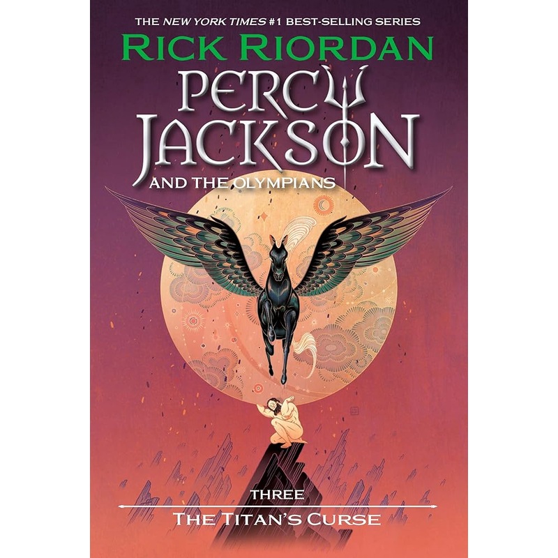 Percy Jackson and the Olympians, Book Three: The Titan’s Curse (Percy Jackson & the Olympians)
