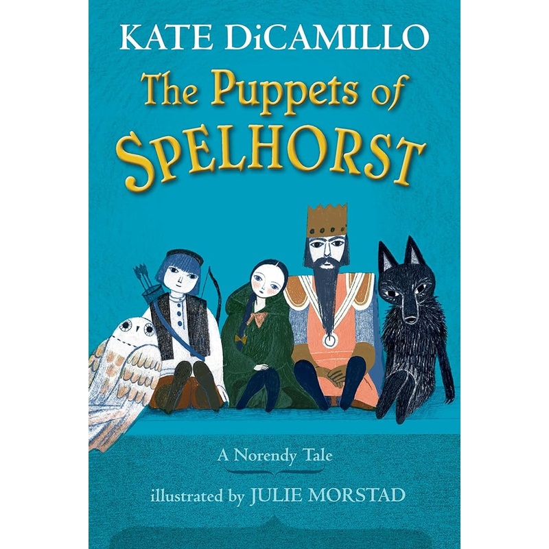 The Puppets of Spelhorst (The Norendy Tales)