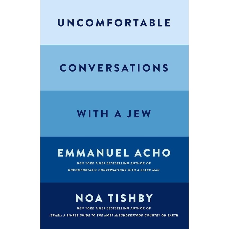 Uncomfortable Conversations with a Jew
