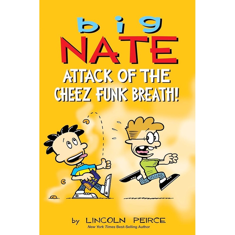 Big Nate: Attack of the Cheez Funk Breath (Volume 32)