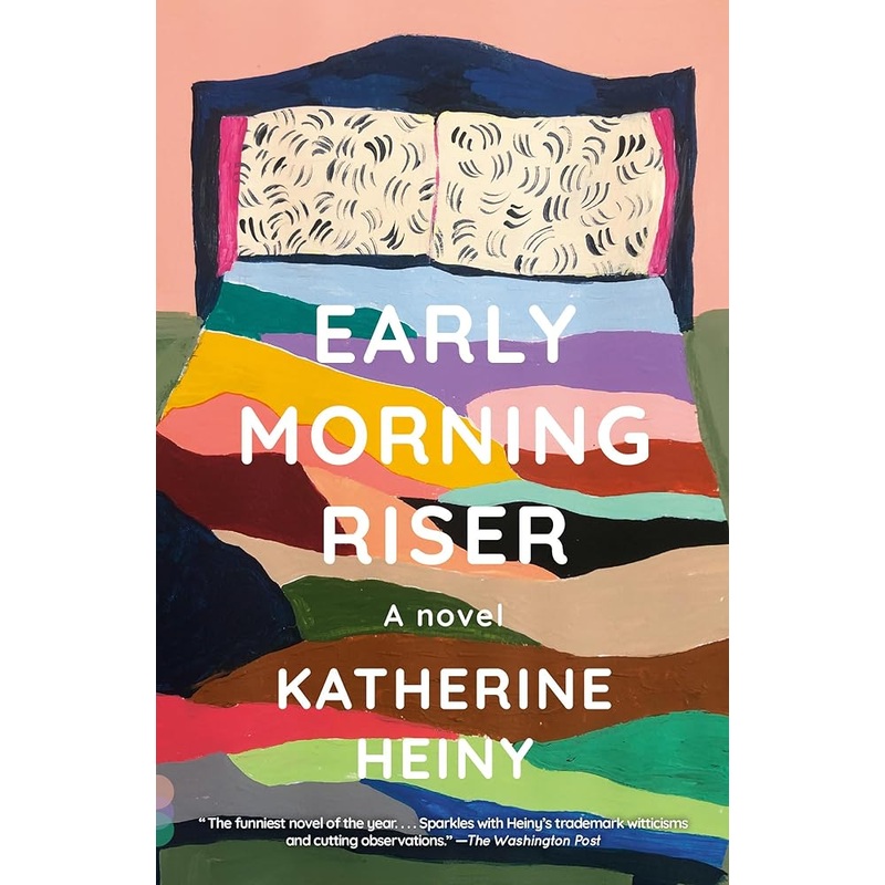 Early Morning Riser: A novel