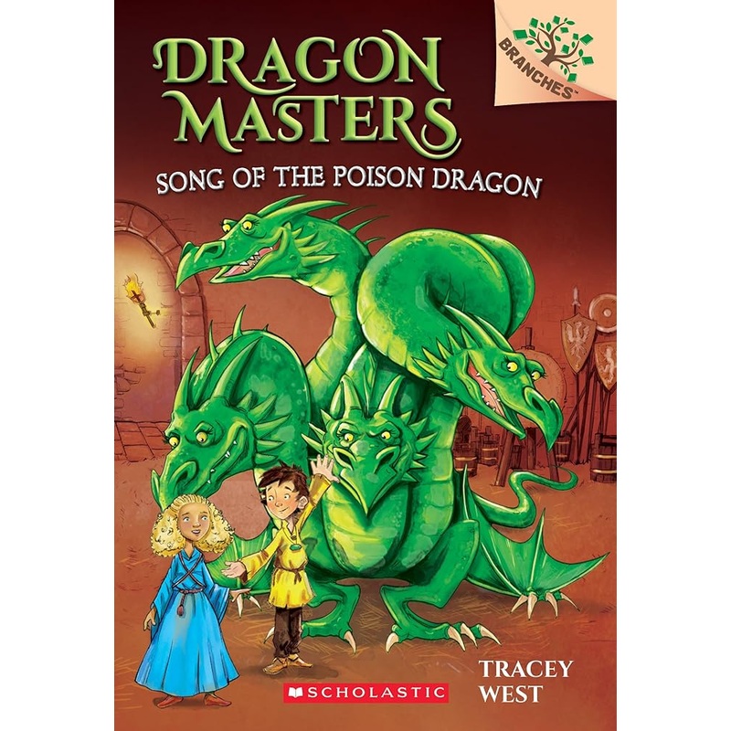 Song of the Poison Dragon (Dragon Masters. Scholastic Branches, 5)