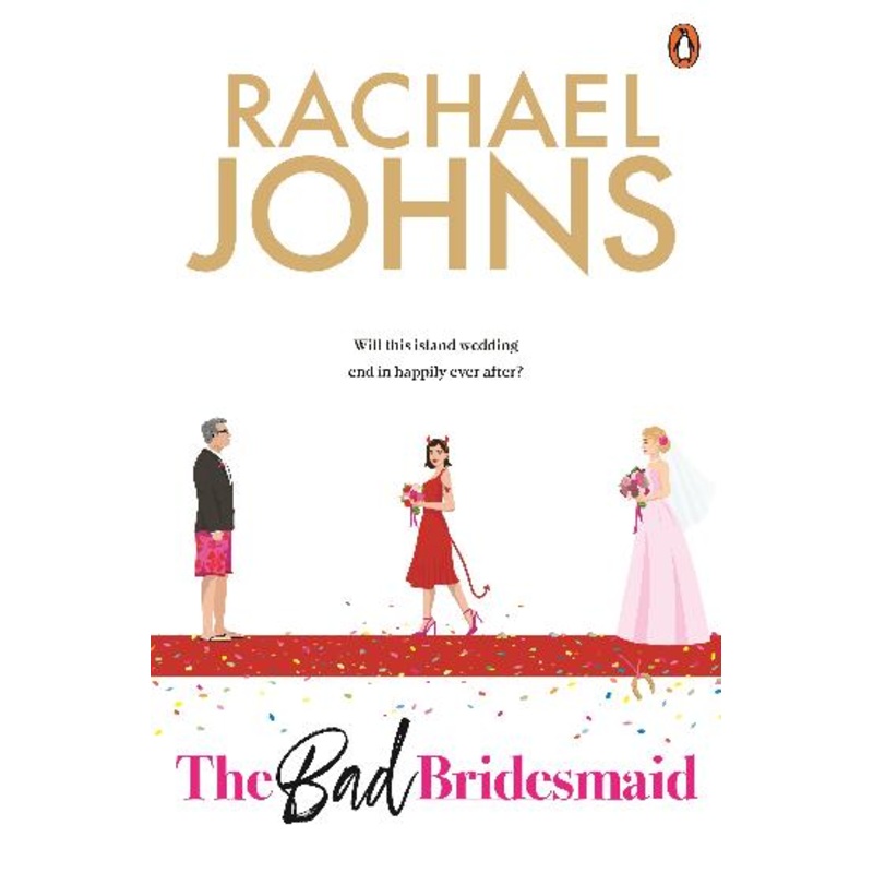 The Bad Bridesmaid