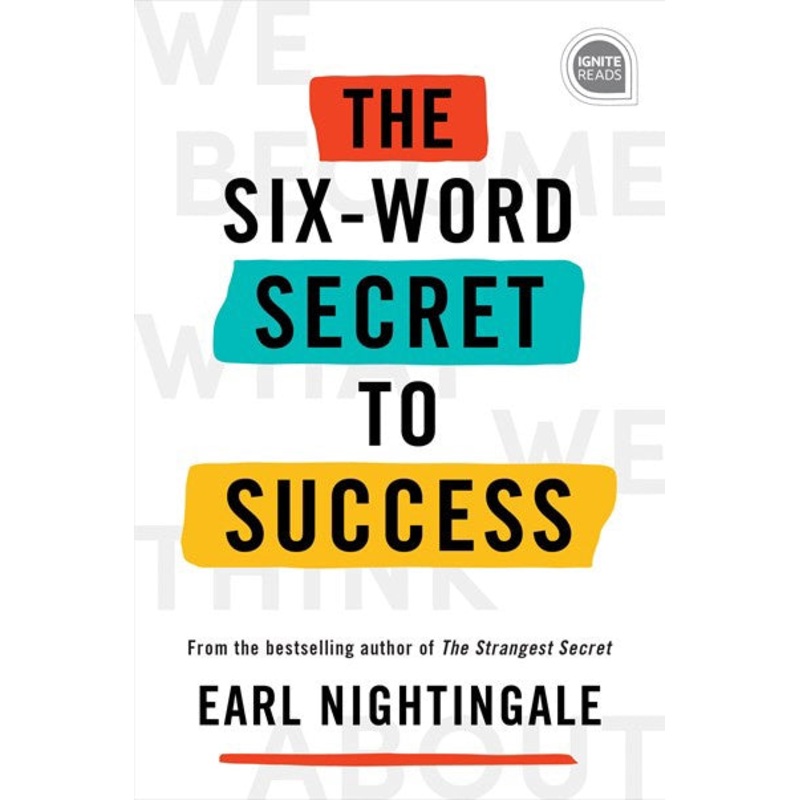 The Six-Word Secret to Success