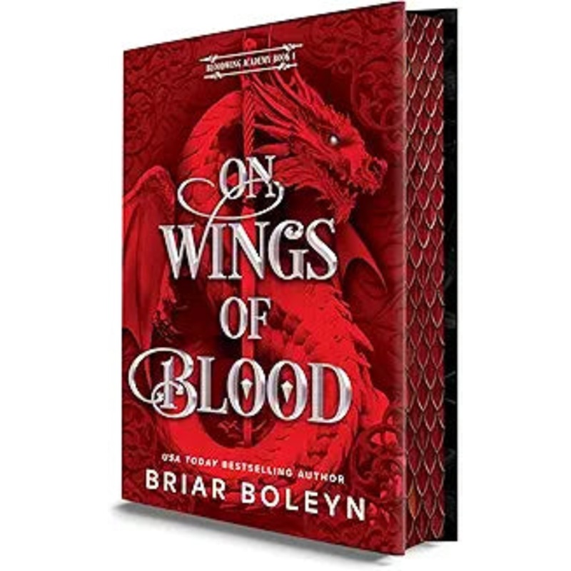 Boleyn, Briar – On Wings of Blood (Deluxe Limited Edition): A Novel (Bloodwing Academy, 1)