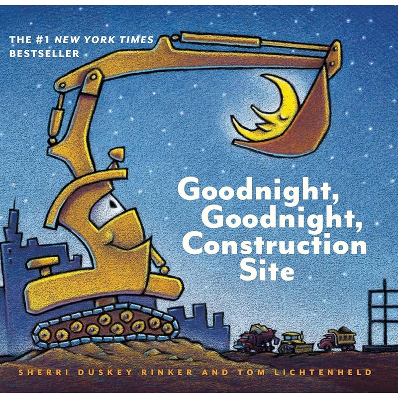 Goodnight, Goodnight Construction Site (Board Book for Toddlers, Children’s Board Book)