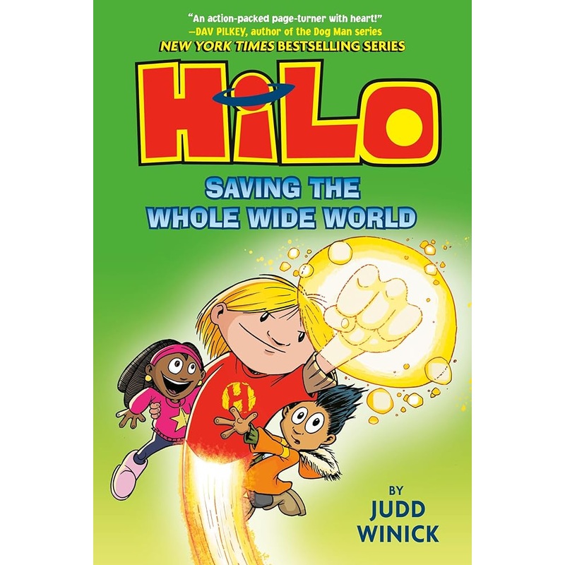 Hilo Book 2: Saving the Whole Wide World: (A Graphic Novel)