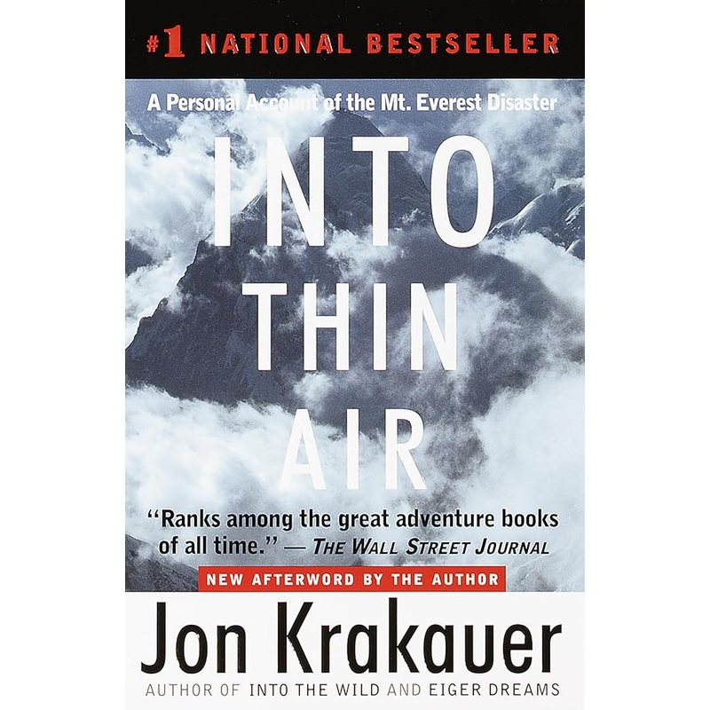 Into Thin Air: A Personal Account of the Mt. Everest Disaster by Jon Krakauer, Randy Rackliff, Daniel Rembert, Caroline Cunningham, Anita Karl