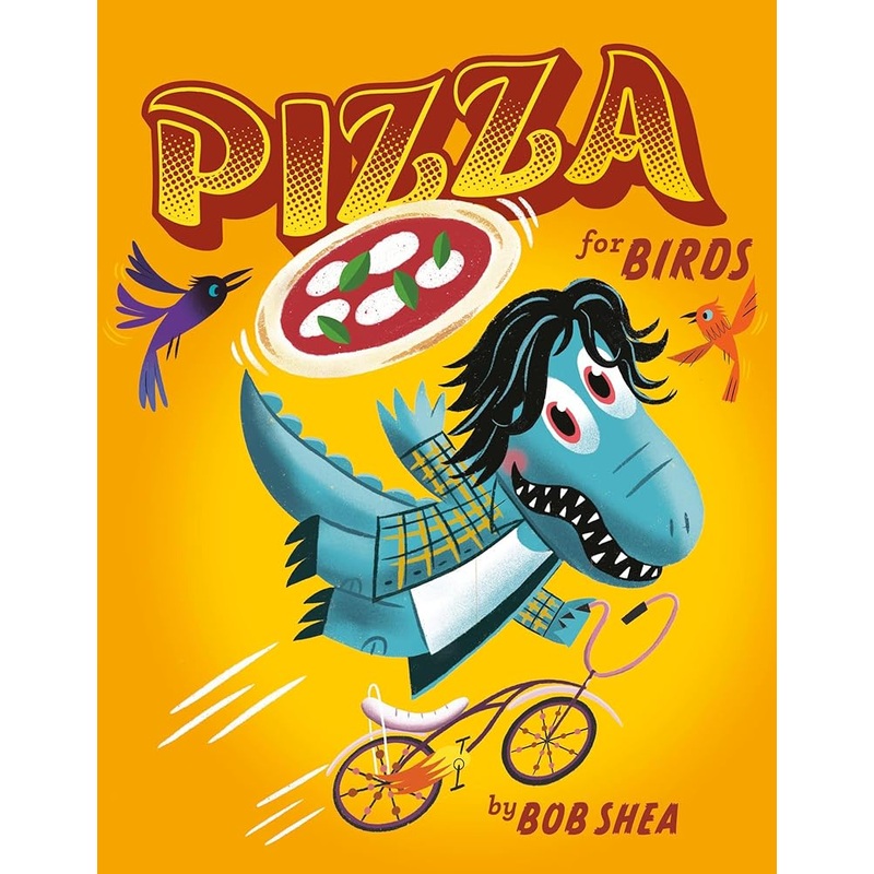 Pizza for Birds (Chez Bob, 2)