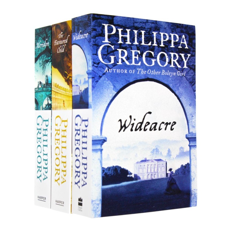 The Complete Wideacre Trilogy by Philippa Gregory 3 Book Set: Wideacre, The Favoured Child, Meridon| Historical Fiction, Family Saga, Romance & Drama