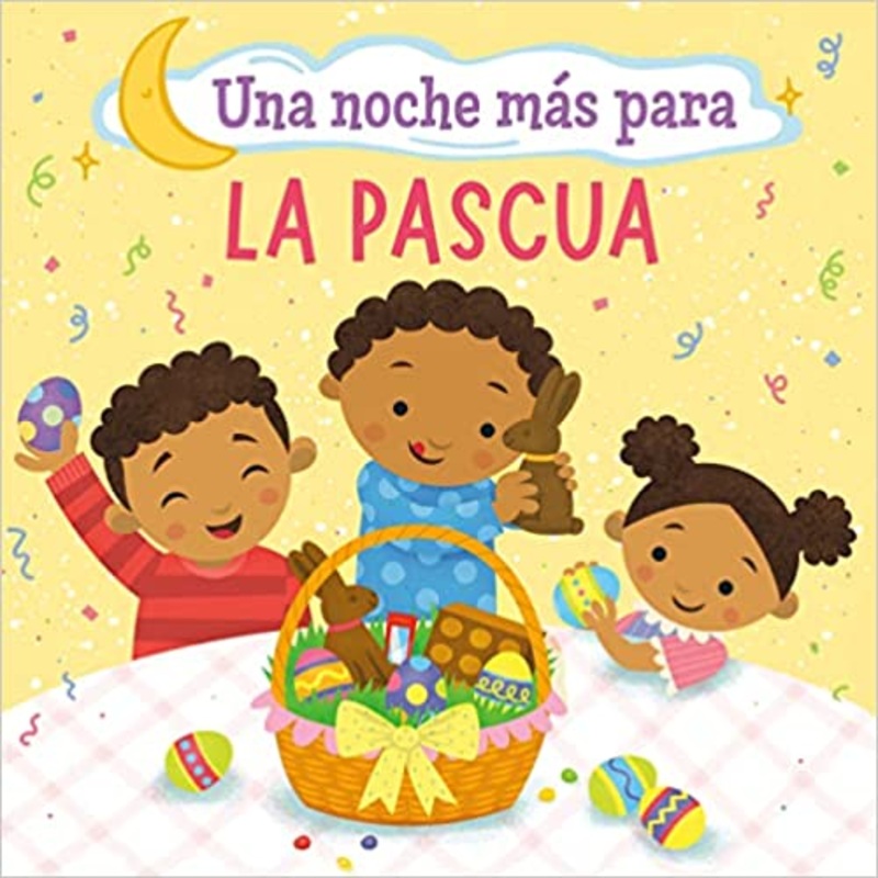 Una noche ms para la Pascua (One Good Night ’til Easter)