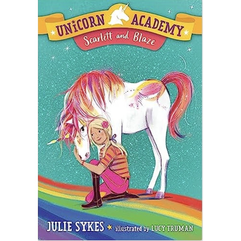 Unicorn Academy #2: Scarlett and Blaze (Unicorn Academy #2)