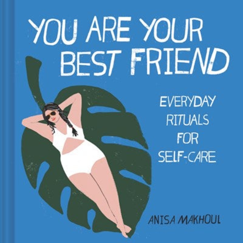 You Are Your Best Friend