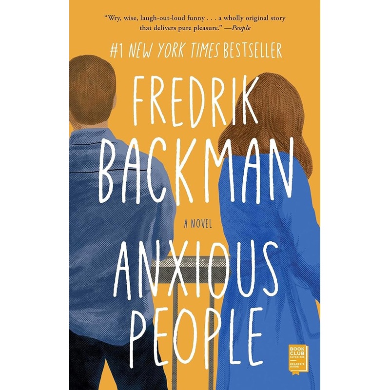 Anxious People: A Novel