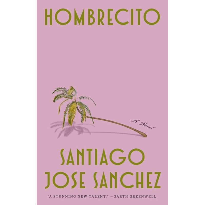 Hombrecito: A Novel