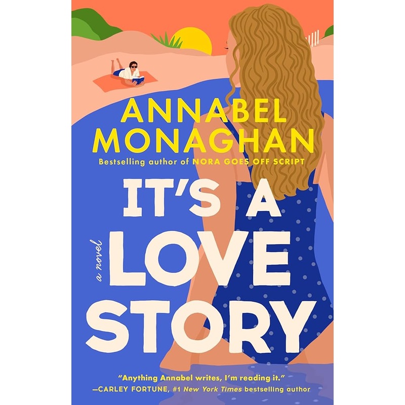 It’s a Love Story by Annabel Monaghan