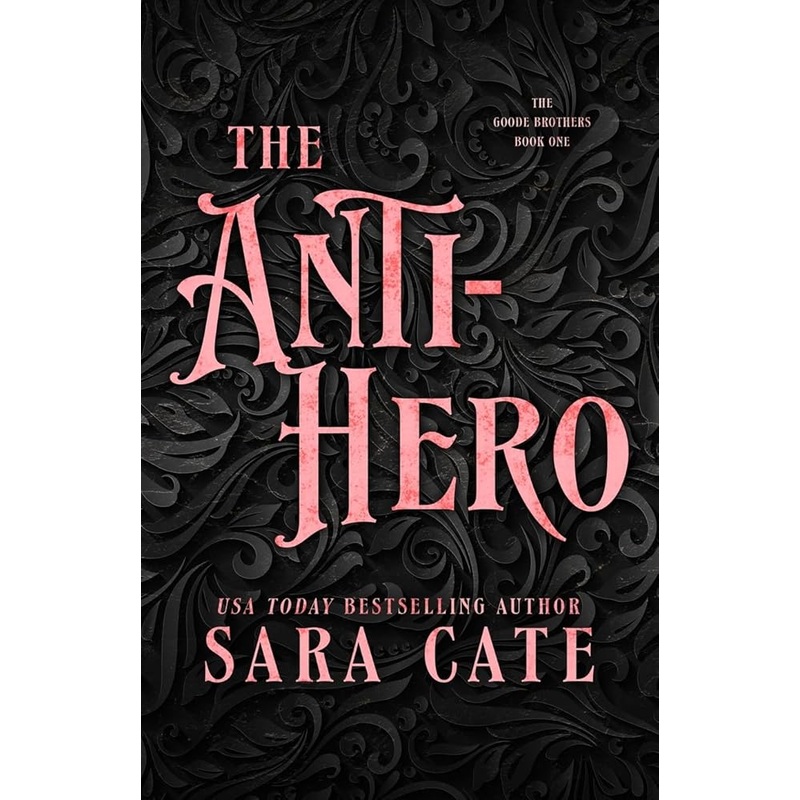 The Anti-hero (The Goode Brothers)