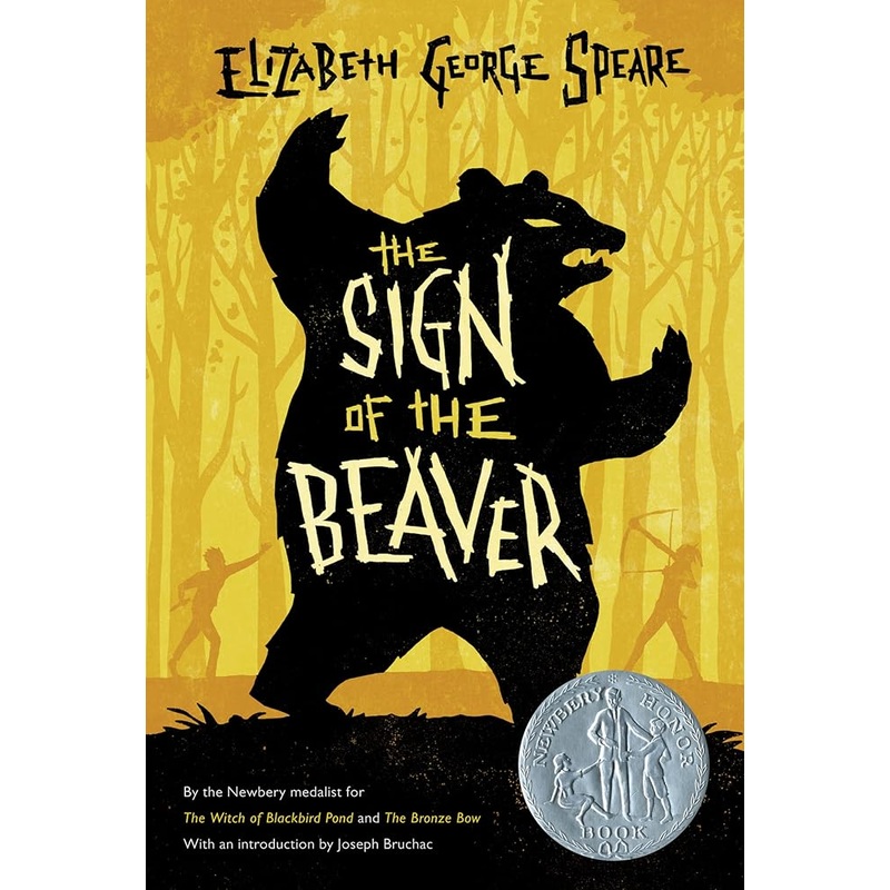 The Sign of the Beaver: A Newbery Honor Award Winner