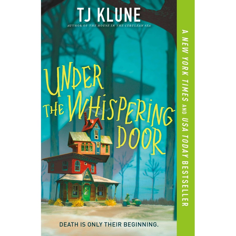 Under The Whispering Door: A Novel by TJ Klune