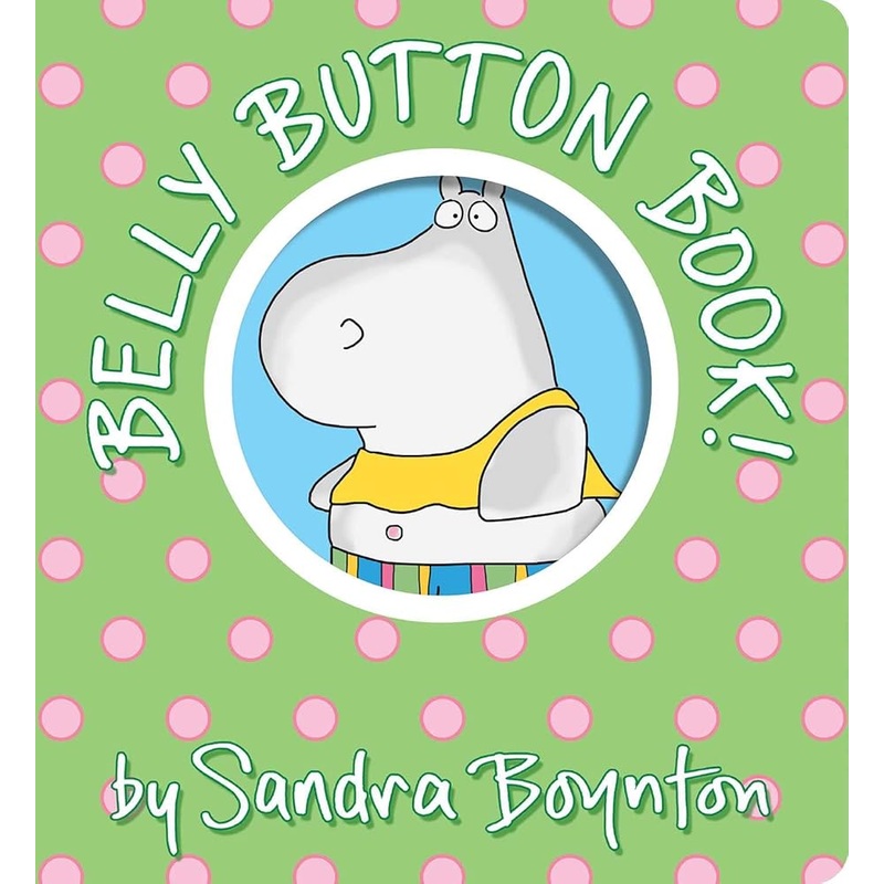 Belly Button Book!: Oversized Lap Board Book (Boynton on Board)