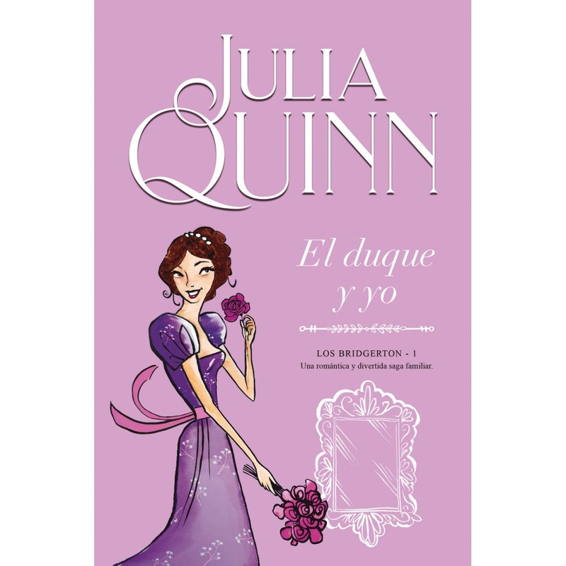 Bridgerton: El duque y yo (Bridgertons #1)