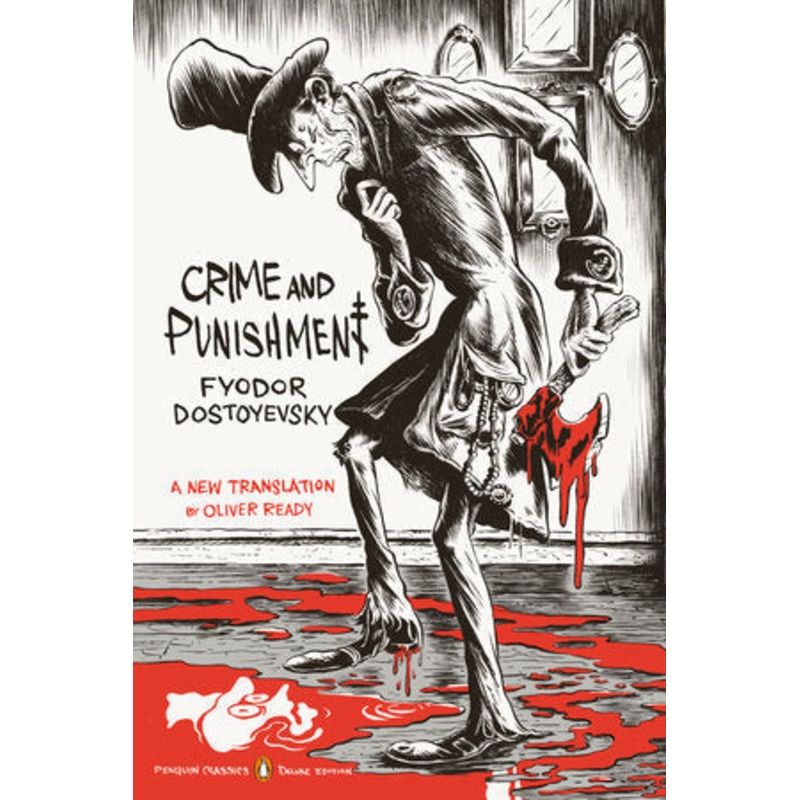 Crime and Punishment: Penguin Classics Deluxe Edition