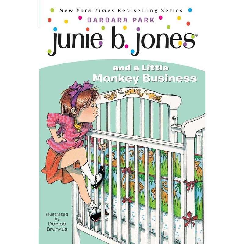 Junie B. Jones and a Little Monkey Business (Junie B. Jones, No. 2)