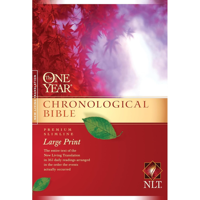 One Year Chronological Bible-NLT-Premium Slimline Large Print Paperback