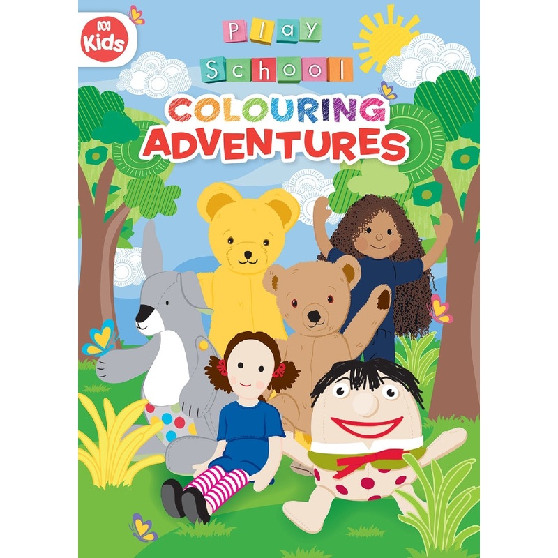 PLAY SCHOOL: COLOURING ADVENTURES