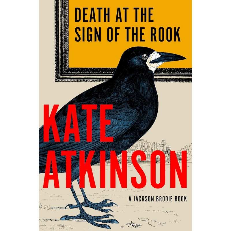 Death at the Sign of the Rook: A Jackson Brodie Book Hardcover