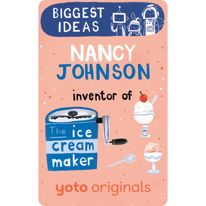Inventor of the Ice Cream Maker (Yoto Card)