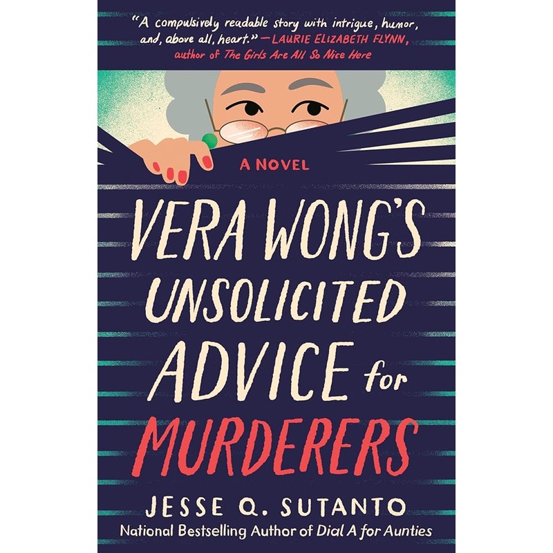 Vera Wong’s Unsolicited Advice for Murderers (A Vera Wong Novel)
