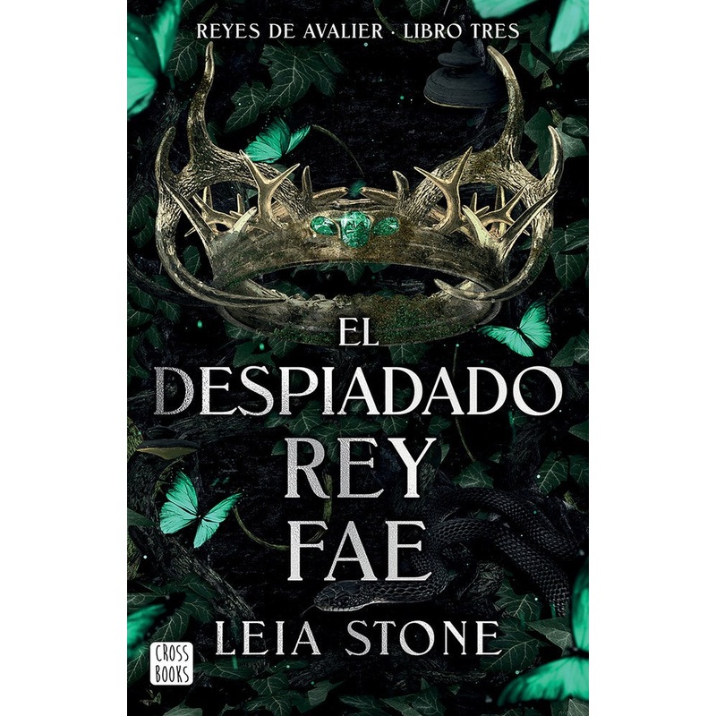 El despiadado rey fae (The Ruthless Fae King Spanish Edition)(Reyes de Avalier #3)