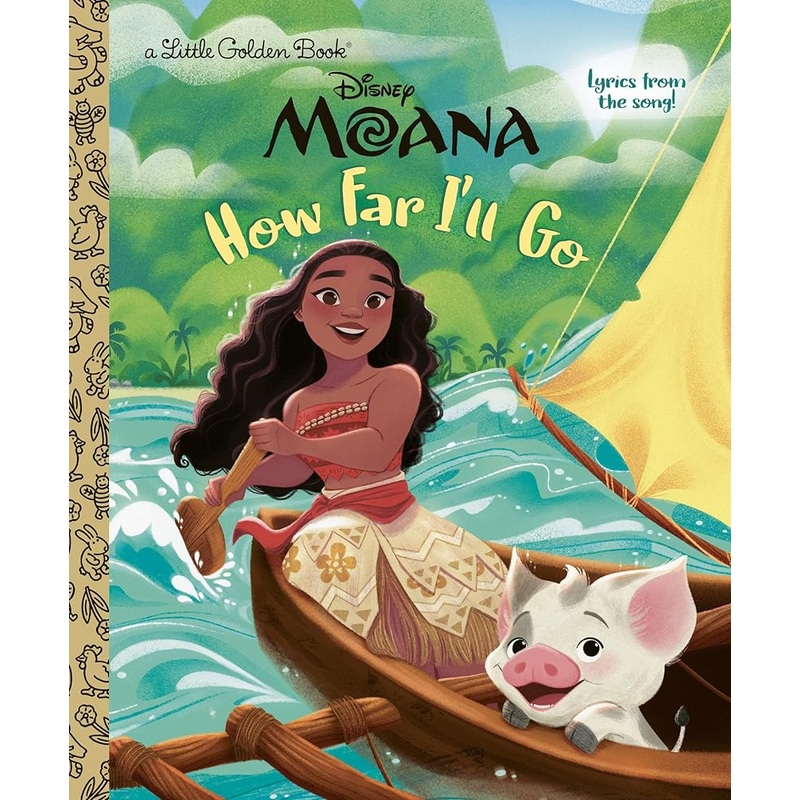 How Far I’ll Go (Disney Moana) (Little Golden Book)