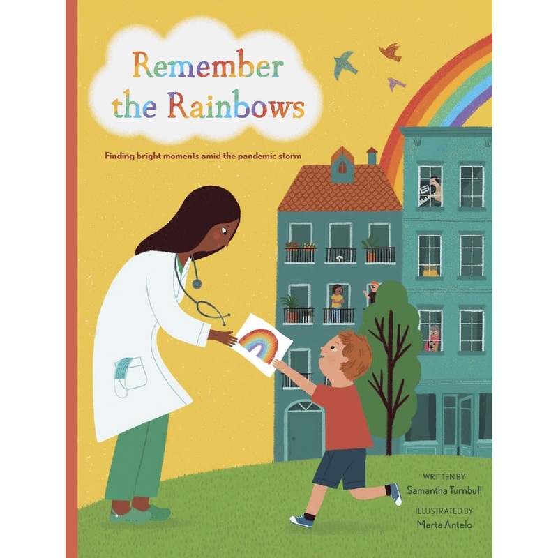 REMEMBER THE RAINBOWS