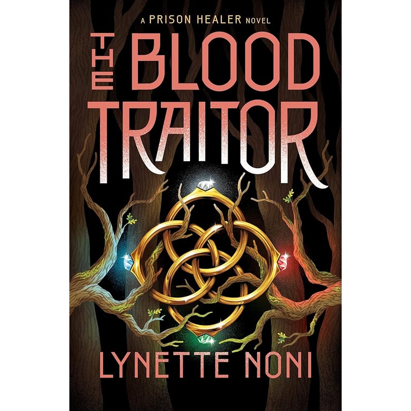 The Blood Traitor (The Prison Healer, 3)