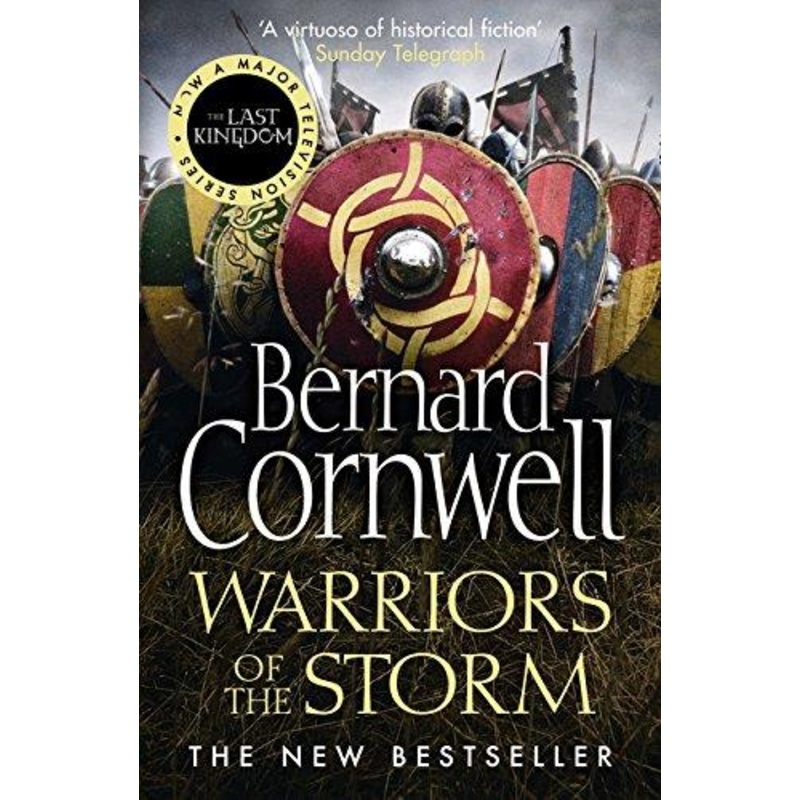 Bernard Cornwell Warriors of the Storm