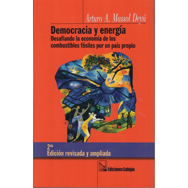 Democracia y energia, 2da ed. revisada y ampliada