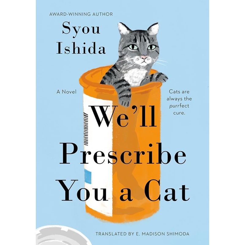 We’ll Prescribe You a Cat