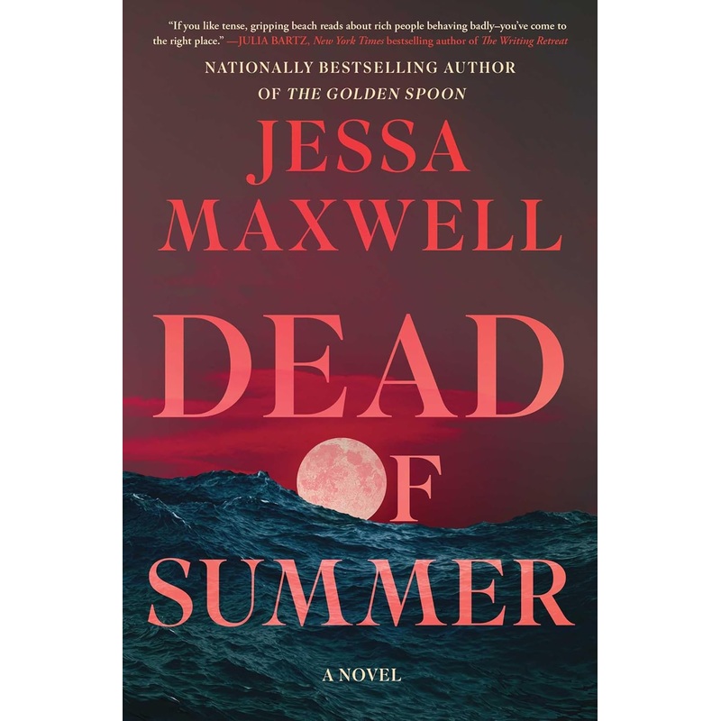 Dead of Summer: A Novel Hardcover