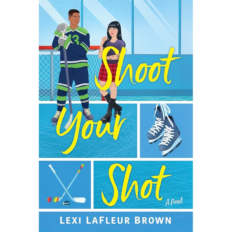 Shoot Your Shot: A Hockey Rom-Com