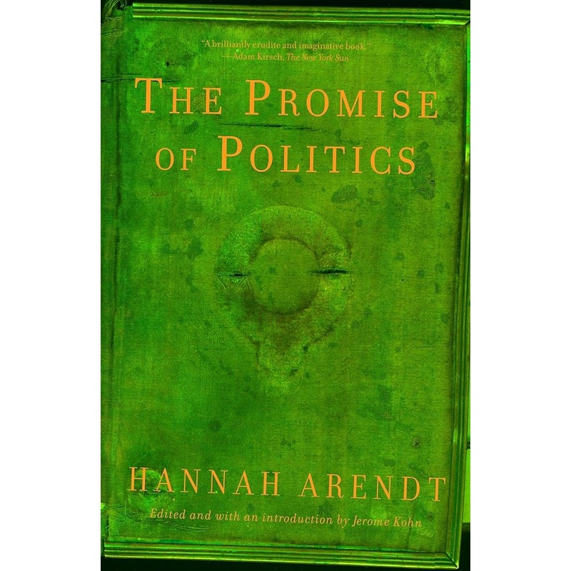 The Promise of Politics