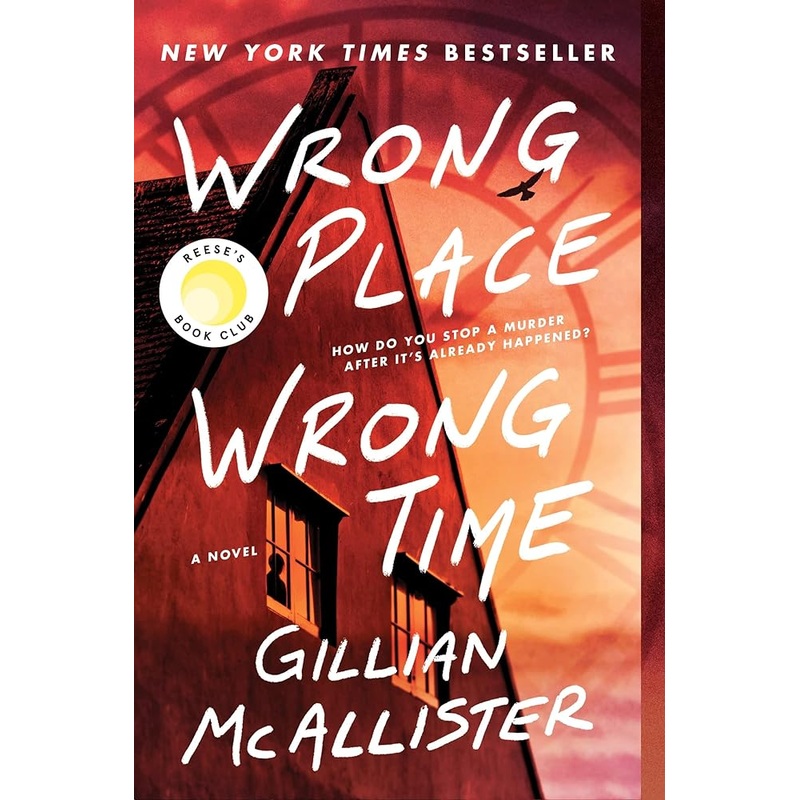 Wrong Place Wrong Time: A Reese’s Book Club Pick