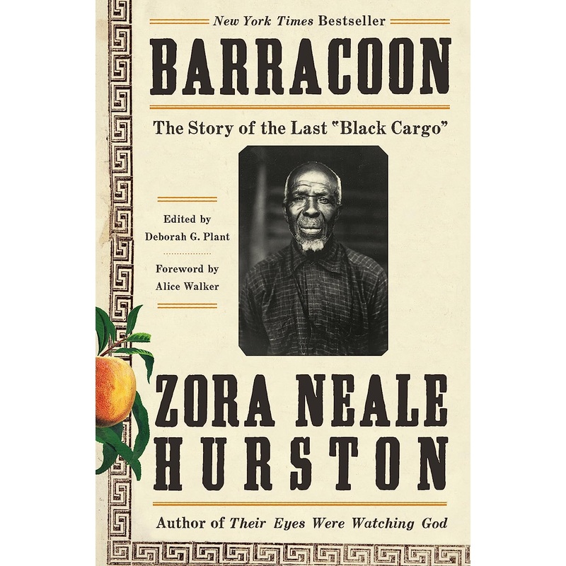 Barracoon: The Story of the Last Black Cargo Hardcover