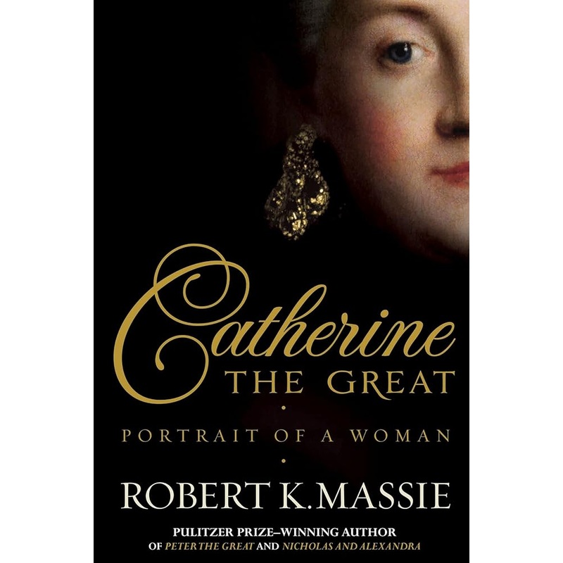 Catherine the Great: Portrait of a Woman