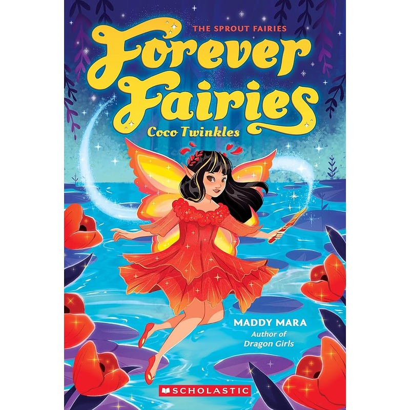Coco Twinkles: (Forever Fairies #3)
